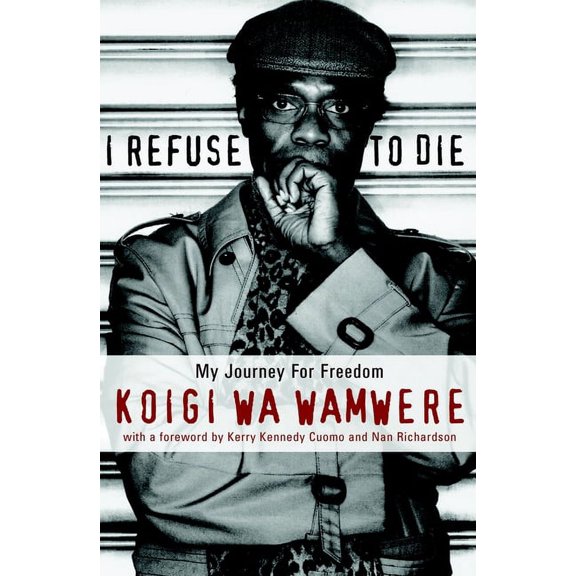 I Refuse to Die : My Journey For Freedom (Paperback)