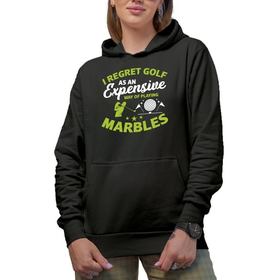 I Regret Golf as an Expensive Way of Playing Marbles Sayings, Golf Player, Golfing or Golfer Themed Merch Gift, Black Hooded Sweatshirt or Hoodie, Small