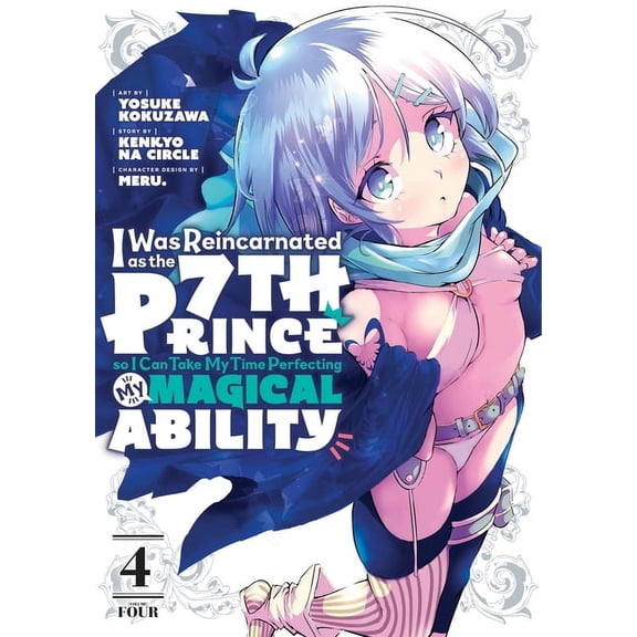 I Was Reincarnated as the 7th Prince, So I'll Take My Time Perfecting My Magical Ability: I Was Reincarnated as the 7th Prince so I Can Take My Time Perfecting My Magical Ability 4 (Series #4) (Paperback)