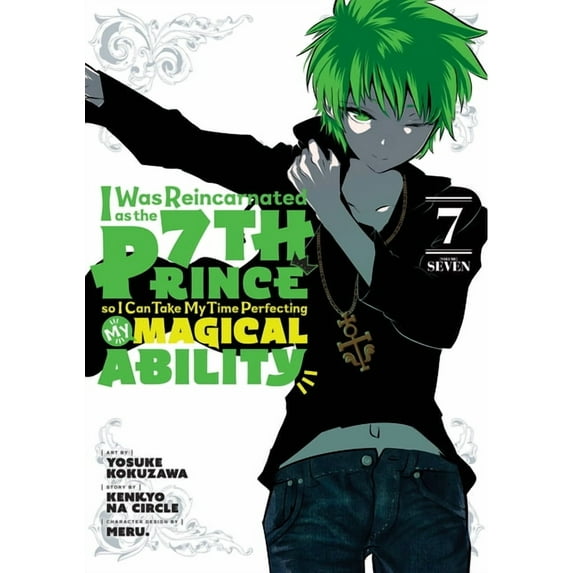 I Was Reincarnated as the 7th Prince, So I Was Reincarnated as the 7th Prince So I Can Take My Time Perfecting My Magical Ability 7, (Paperback)