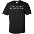 thumbnail image 1 of I Reject Your Reality and Substitute My Own T-Shirt, 1 of 1
