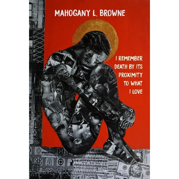 I Remember Death by Its Proximity to What I Love, (Hardcover)