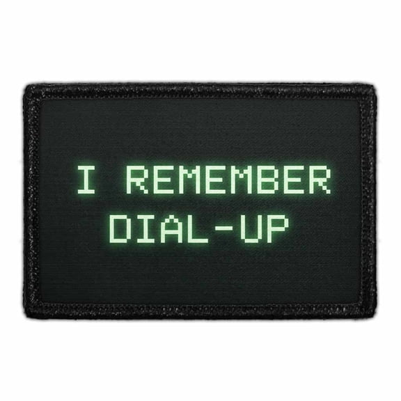 I Remember Dial-Up - Removable Patch