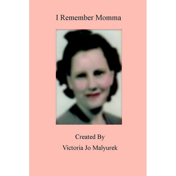 I Remember Momma, (Paperback)
