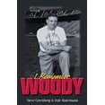 thumbnail image 1 of Pre-Owned I Remember Woody: Recollections of the Man They Called Coach Hayes (Hardcover) 1572436743 9781572436749, 1 of 1