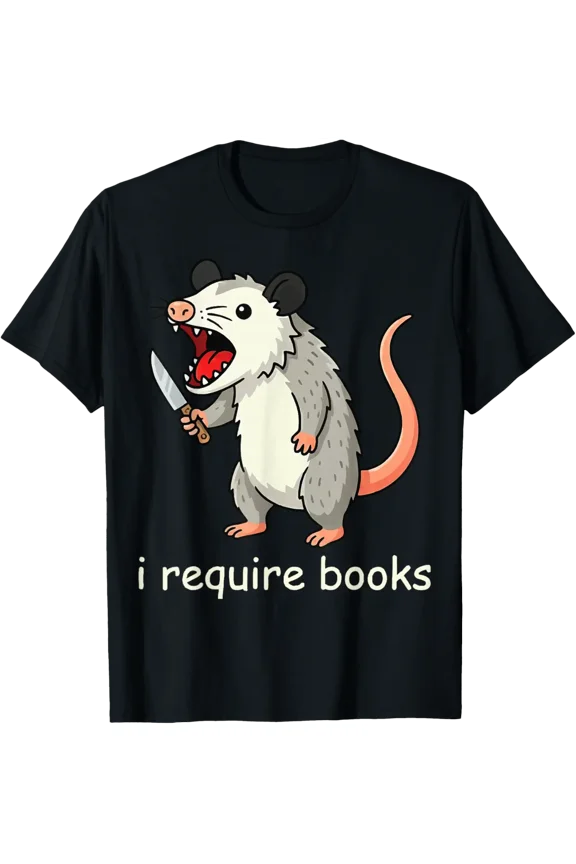 I Require Books T-Shirt, Avid Reader Library Graphic Tee Size S-5XL