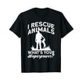 thumbnail image 1 of I Rescue Animals - What's Your Superpower? - Animal Rights T-Shirt, 1 of 5