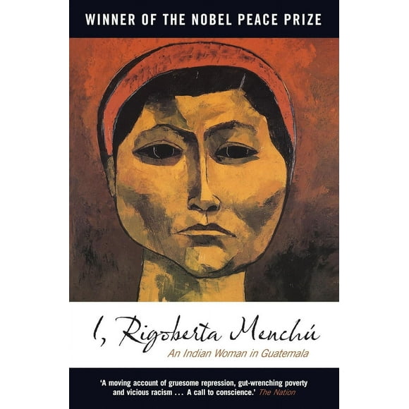 I, Rigoberta Menchu : An Indian Woman in Guatemala (Paperback)