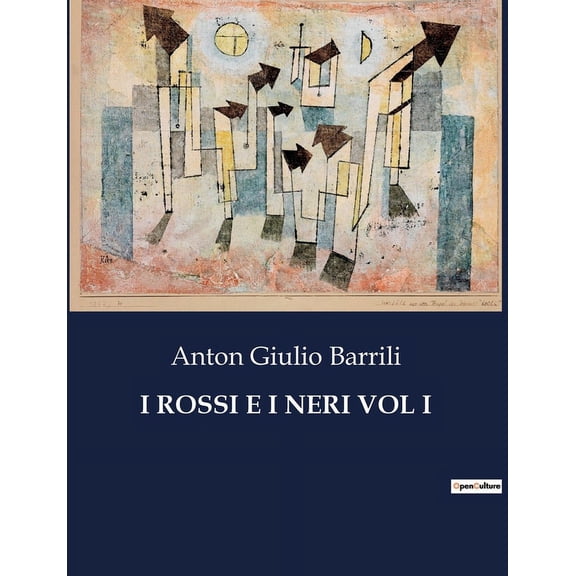 I Rossi E I Neri Vol I: Intrighi e fallimenti di una rivolta genovese, (Paperback)