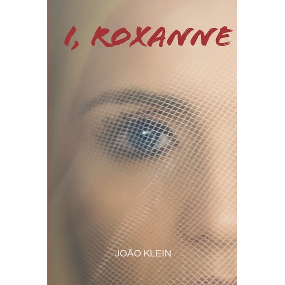 I, Roxanne (Paperback)