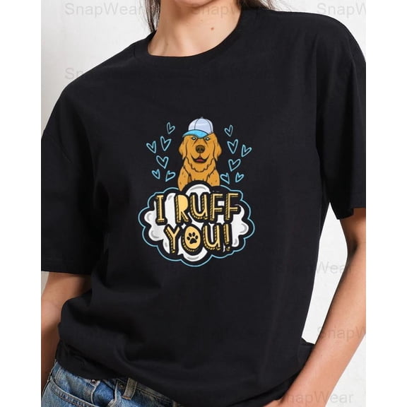 I Ruff You Golden Retriever Dog Cute Pet Lover Valentine Golden Love T-Shirt Unisex, up to 5XL