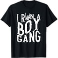 thumbnail image 1 of I Run A Boy Gang, Boy Mom, Funny Skeleton T-Shirt Unisex S-5XL Hot Trending Shirt, Vintage Birthday Gift, 1 of 2