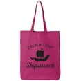 thumbnail image 1 of I Run A Tight Shipwreck Cotton Canvas Tote Bag, 1 of 1