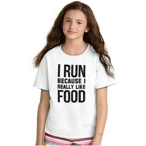 I Run Because I Like Food Cardio Joke Crewneck T Shirts Boy Girl Teen Brisco Brands XS