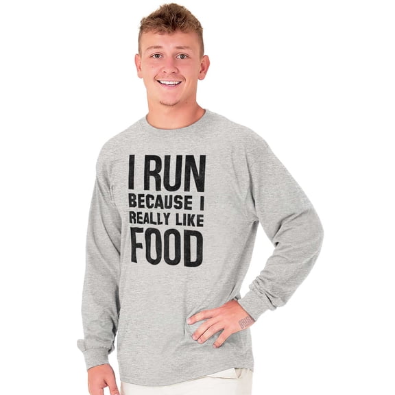 I Run Because I Like Food Cardio Joke Plus Size Long Sleeve Graphic Tee Shirt Brisco Brands 3X