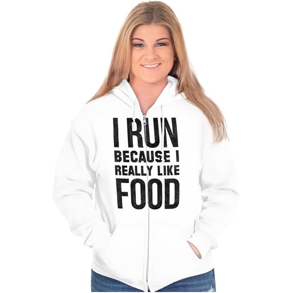 I Run Because I Like Food Cardio Joke Zip Up Hoodie Men's Women's Brisco Brands S