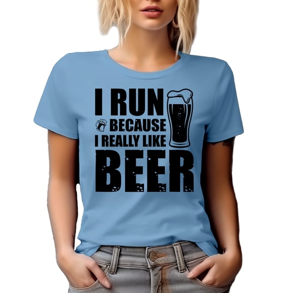 I Run Because I Really Like Beer, Funny Running as Fitness Routin for Beer Drinkers, Baby Blue T-Shirt, Large