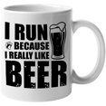 thumbnail image 1 of I Run Because I Really Like Beer, Funny Running as Fitness Routin for Beer Drinkers, White 11oz Ceramic Mug, 1 of 5