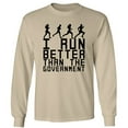 thumbnail image 1 of I Run Better Than The Government Adult Long Sleeve T-shirt, 1 of 1