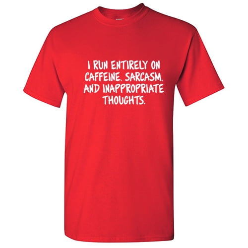 I Run Entirely On Caffine Sarcasm Saying Tshirts Novelty Humor Graphic Tees Gift For Coffee Lovers Christmas Birthday Party Anniversary Holiday Funny Sarcastic T Shirt
