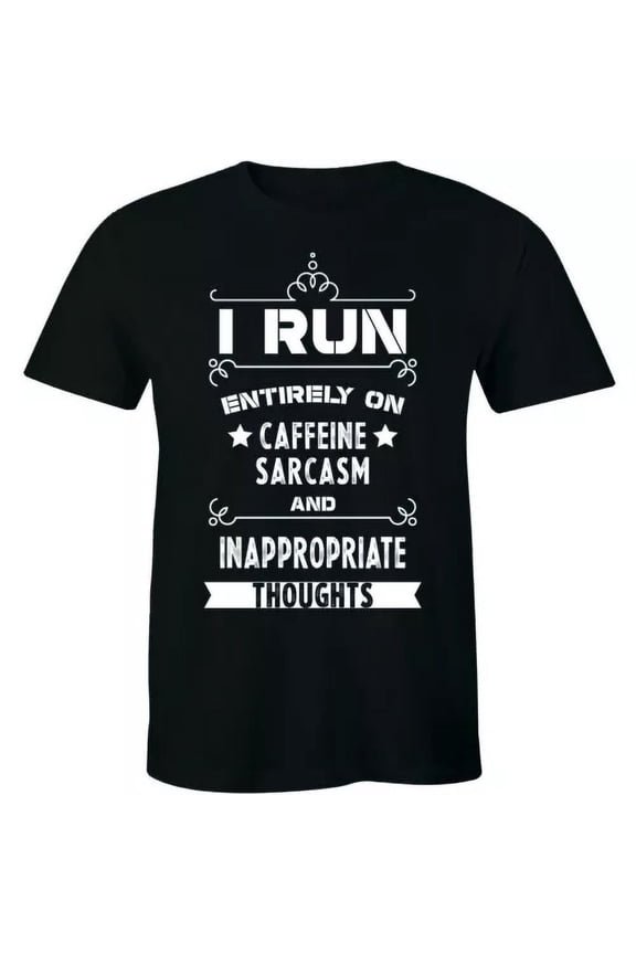 I Run Entirely on Caffeine Sarcasm Funny Slogan T-Shirt, Vintage Birthday Gift