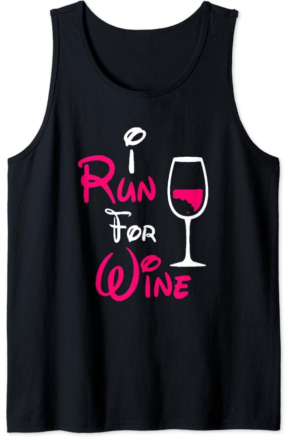 I Run For Wine Design For Wine Lovers Tank Top Size S-3XL