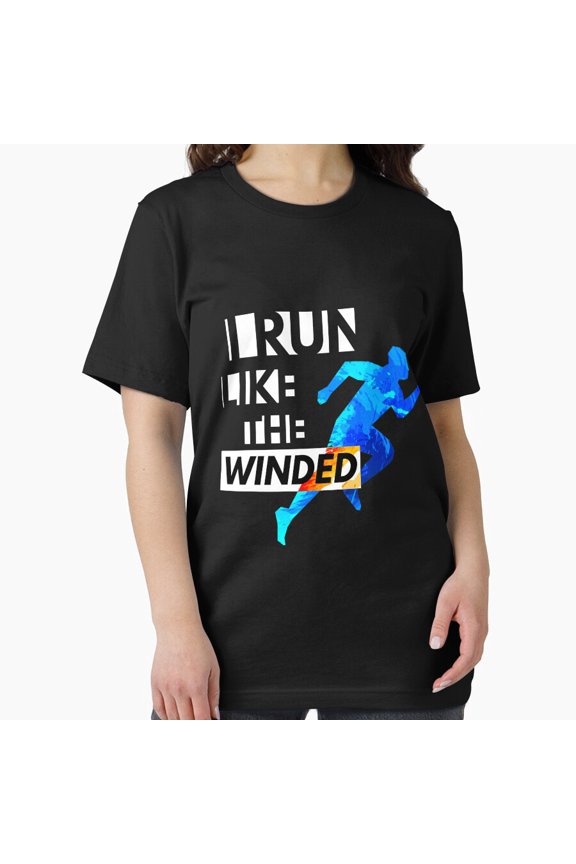 I Run Like The Winded Funny Runners Gifts Workout Exercise Humor Unisex T-Shirt, up to Size 5XL