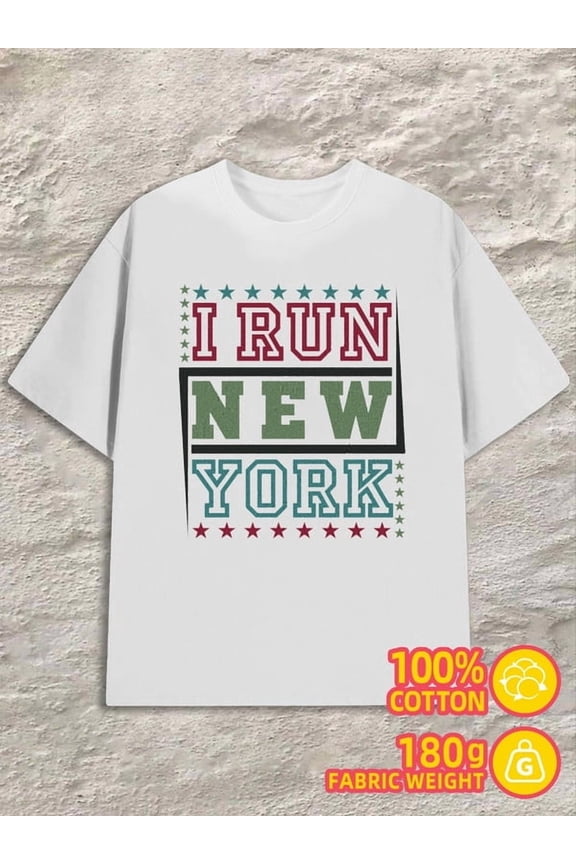 I Run New York men 180G 100% Cotton white Basic Unisex Shirt Crewneck tshirts Casual Unisex Shirt Short Sleeve tshirts Funny Unisex Shirt Graphic tshirts