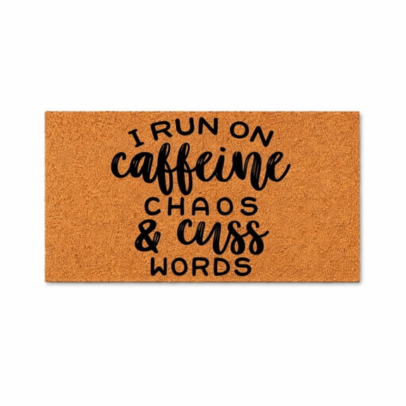 I Run On Caffeine Chaos And Cuss Words Doormat, Funny Welcome Entryway Door Mat, Indoor Outdoor Doormat (16x24 inches) WoodByStu 5680