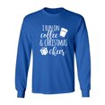 thumbnail image 1 of I Run On Coffee & Christmas Cheer Adult Long Sleeve T-shirt, 1 of 3