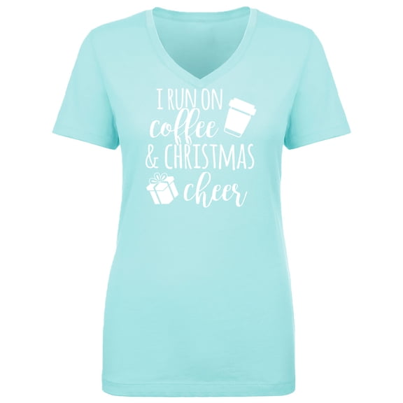 I Run On Coffee & Christmas Cheer Womens V-Neck T-Shirt