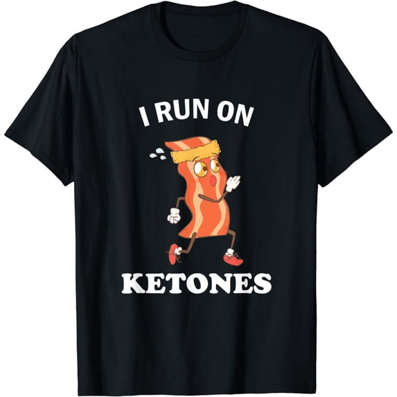 I Run On Ketones Bacon Low Carb Keto Diet Gift T-Shirt