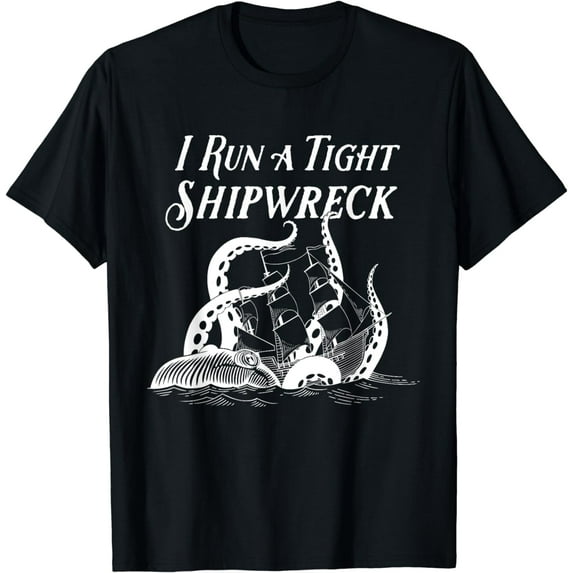 I Run a Tight Shipwreck Vintage Nautical Style Funny T-Shirt
