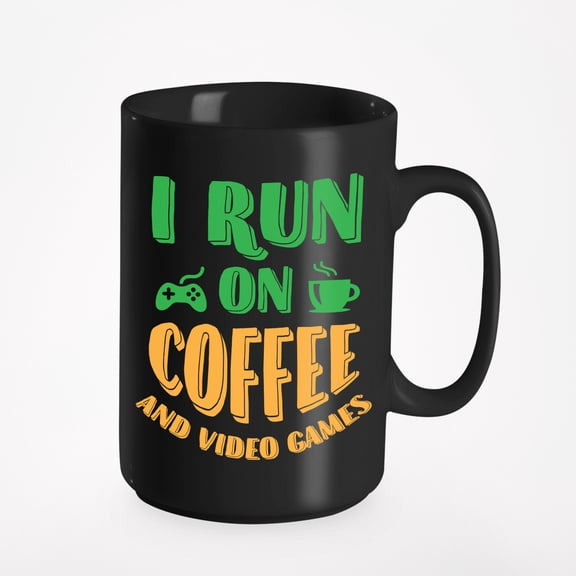 I Run on Coffee & Video Games Fun Gaming, Gamers, Black 15oz Ceramic Mug