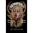 thumbnail image 1 of I, Ruth Denise Bolkova: All Will Perish, (Paperback), 1 of 1
