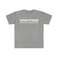 thumbnail image 1 of I SPEAK ESTONIAN What’s your special power Unisex T-shirt S-3XL Estonia, 1 of 2