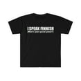 thumbnail image 1 of I SPEAK FINNISH What’s your special power Unisex T-shirt S-3XL Finland, 1 of 2