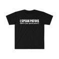 thumbnail image 1 of I SPEAK PATOIS What’s your special power Unisex T-shirt S-3XL, 1 of 2