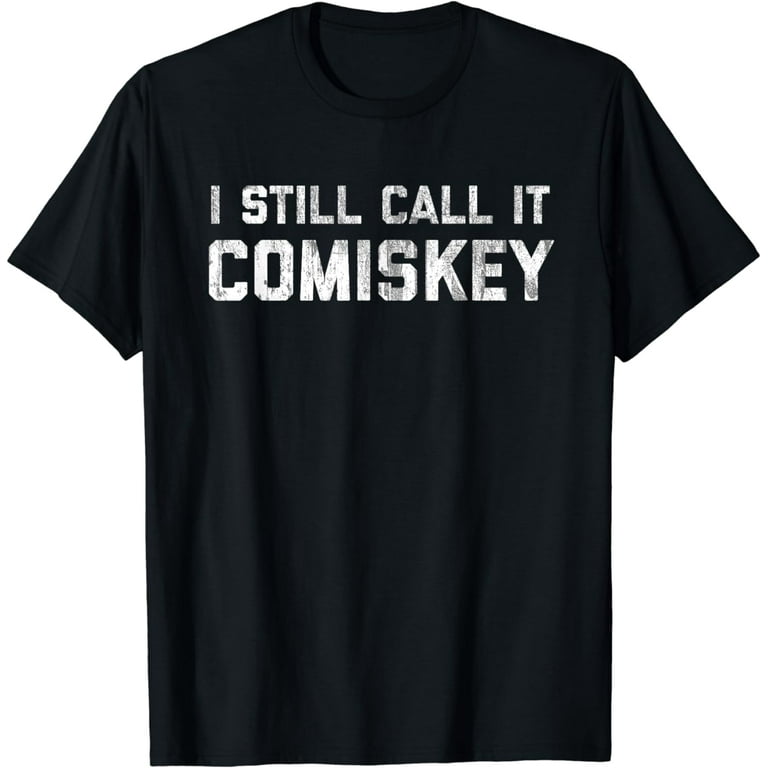 I Still Call It Comiskey Retro Funny Baseball Gift T-Shirt I Still Call It Comiskey Retro Funny Baseball Gift T-Shirt