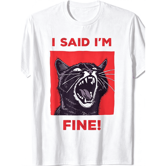 I Said I'm Fine Angry Black Cat Funny Graphic Tee Retro Cartoon Casual Short Sleeve Unisex Streetwear T-Shirt