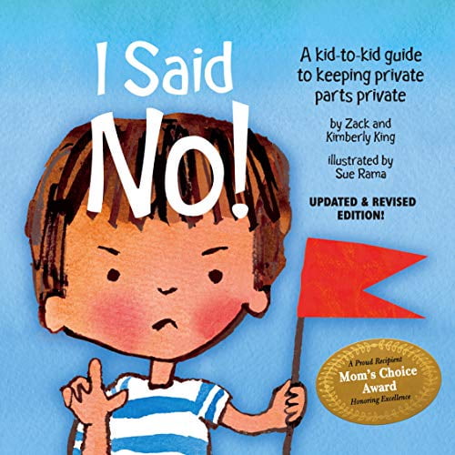 Pre-Owned I Said No! A Kid-to-kid Guide to Keeping Private Parts Private (Unknown) 1878076493 9781878076496
