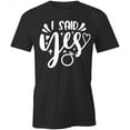 thumbnail image 1 of I Said Yes T-Shirt | Happily Married Black Tee Gift, 1 of 5