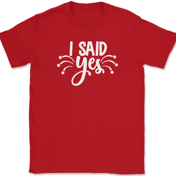 I Said Yes T-Shirt Wedding Party Bride Event Group Gift Groom Text Tee - Red, XL
