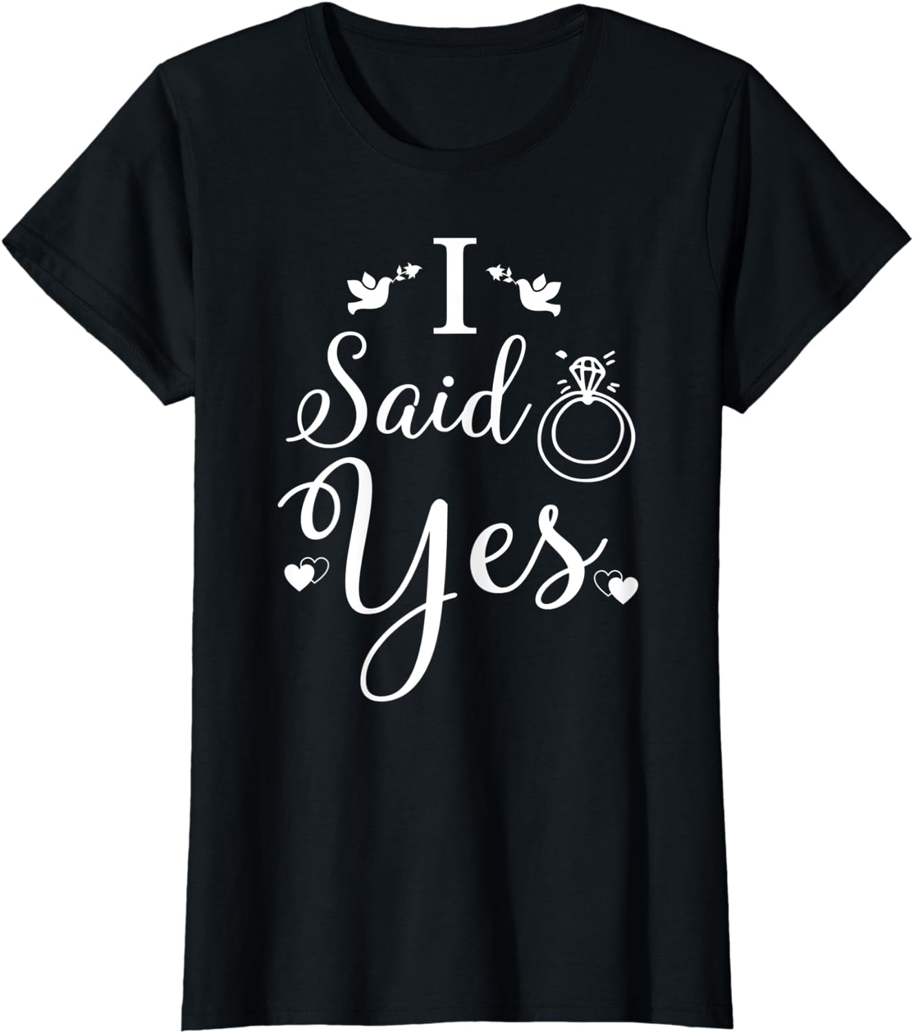 I Said Yes T shirt Wedding Just Engaged Gifts