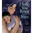 thumbnail image 1 of I Sang You Down from the Stars, (Hardcover), 1 of 4