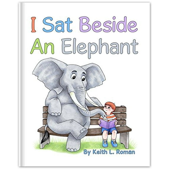 Pre-Owned I Sat Beside An Elephant (Paperback) 9781945044014