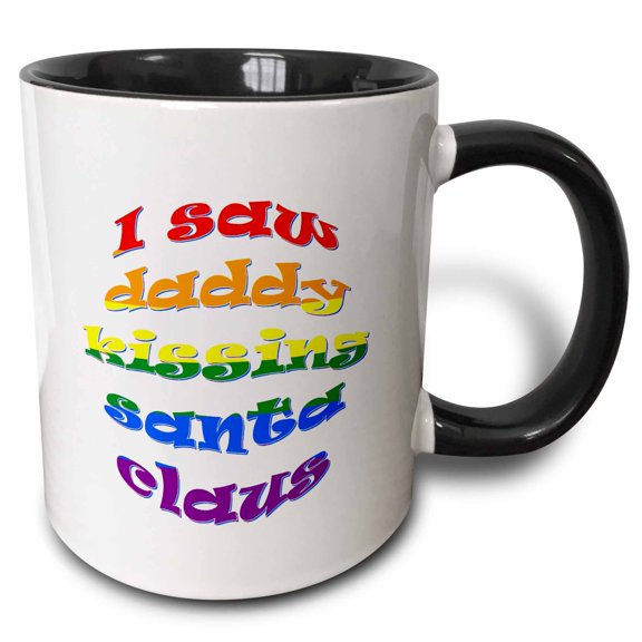 3drose, I Saw Daddy Kissing Santa Claus Lgbtqia Dad and Dad Fun, 11oz Two-tone Black Mug
