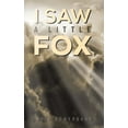 thumbnail image 1 of I Saw a Little Fox (Hardcover), 1 of 1