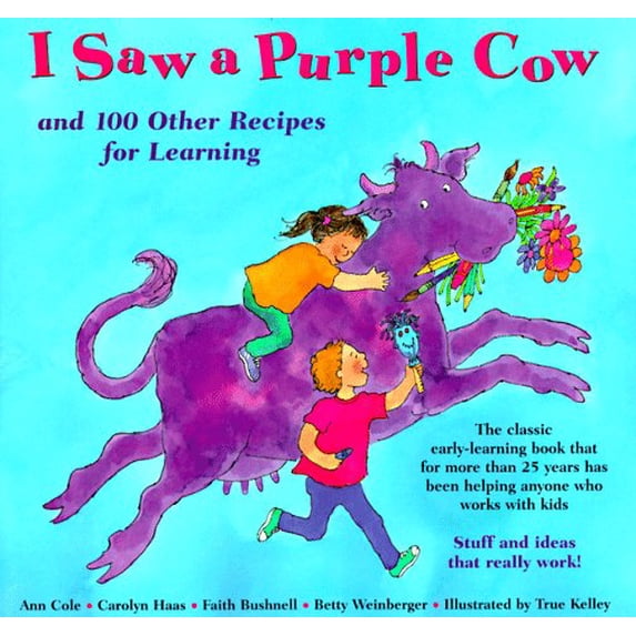 Pre-Owned I Saw a Purple Cow: And 100 Other Recipes for Learning Paperback