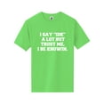 thumbnail image 1 of I Say IDK A Lot But I Be Knowin Short Sleeve Neon T-Shirt, 1 of 1
